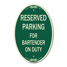 SignMission Designer Series Sign - For Bartender on Duty 12" x 18" Aluminum Sign