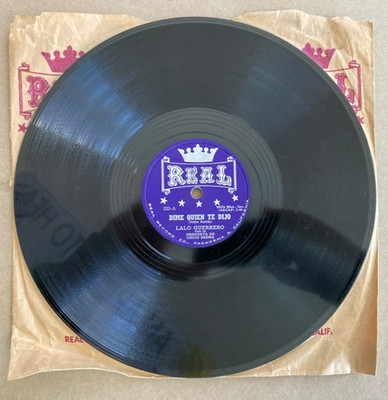 Lalo Guerrero   Dime Quien Te Dijo / Tu   Real Records 222 78 RPM