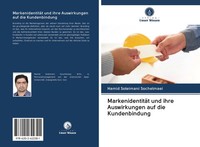 Hamid Soleimani Sochelmaei | MarkenidentitäT Und Ihre Auswirkungen Auf Die...