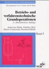 Betriebs- und verfahrenstechnische Grundoperationen