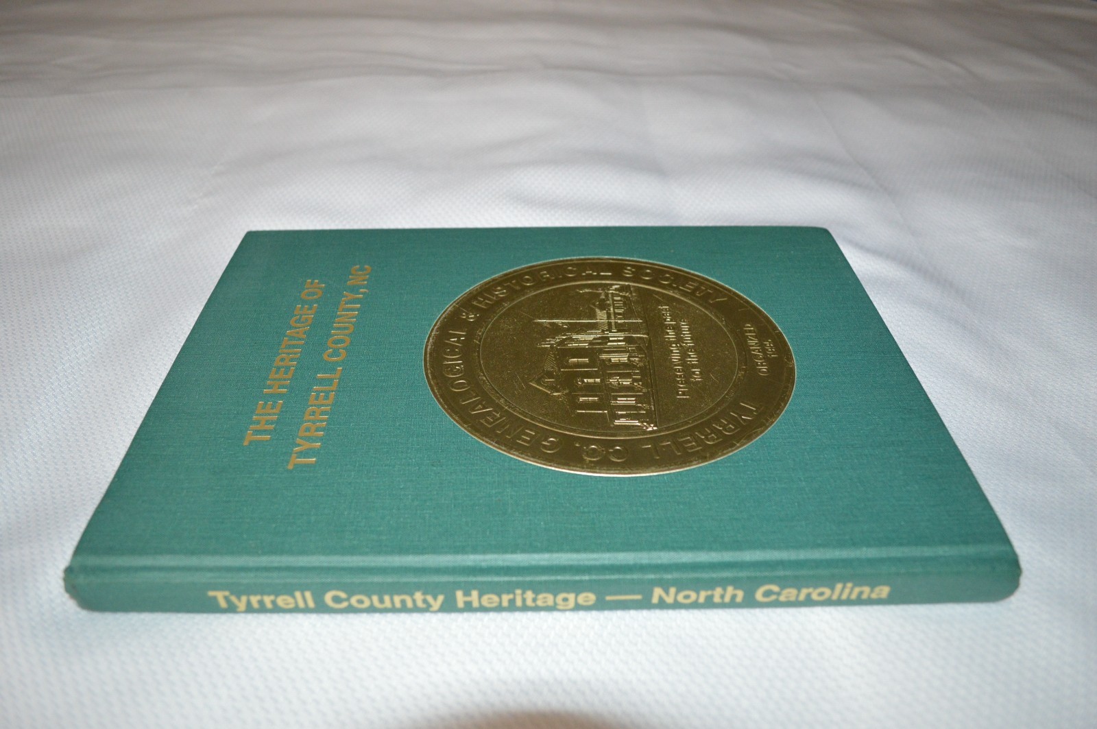 THE HERITAGE OF TYRRELL COUNTY ~ NORTH CAROLINA ~ VOLUME I ~ 1995 ~ SIGNED ED.