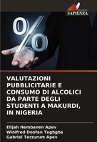 Valutazioni Pubblicitarie E Consumo DI Alcolici DA Parte Degli Studenti A...
