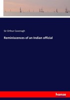 Orfeur Cavenagh | Reminiscences Of An Indian Official | Taschenbuch | Englisch
