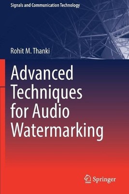 Advanced Techniques for Audio Watermarking - 9783030241889