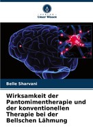 Wirksamkeit Der Pantomimentherapie Und Der Konventionellen Therapie Bei Der...