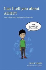 Image of Can I Tell You About ADHD? by Susan Ozer (author), Chris Martin (illustrator)