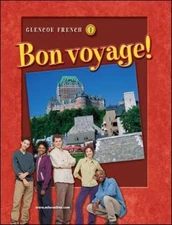 Bon voyage! Level 1, Student Edition (GLENCOE FRENCH) by McGraw Hill