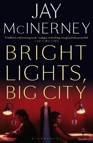 Jay McInerney Bright Lights, Big City (Tascabile)