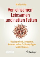 Von Einsamen Leinsamen Und Netten Fetten Marlies Geier