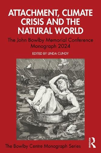 Attachment, Climate Crisis and the Natural World by Linda Cundy - 9781041227847 - Image 2