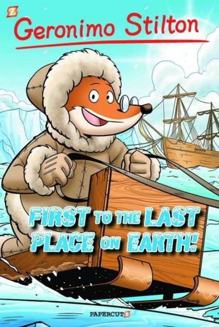 Geronimo Stilton Graphic Novels #18: First to the Last Place on - Image 4