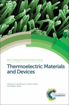 Thermoelectric Materials and Devices, Hardcover by Nandhakumar, Iris (EDT); W...
