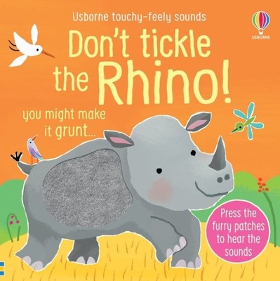 Don't Tickle the Rhino!, Hardcover by Taplin, Sam; Larranaga, Ana Martin (ILT...