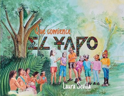Que Comience El Yapo- Let The Yapo Begin by Laura Sevilla Paperback Book