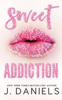 Sweet Addiction | J. Daniels | Taschenbuch | Sweet Addiction | Englisch | 2014
