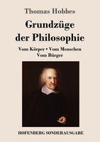GrundzüGe Der Philosophie Thomas Hobbes