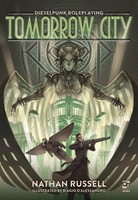 Tomorrow City | Dieselpunk Roleplaying | Nathan Russell | Englisch | Buch | 2024