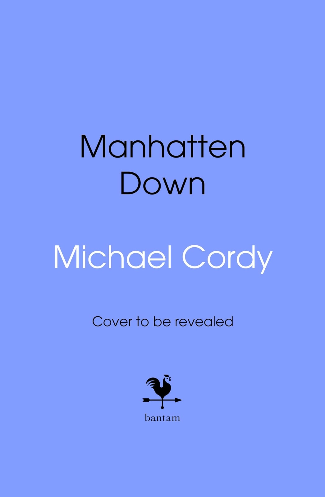Manhattan Down by Michael Cordy HARDBACK - Image 3