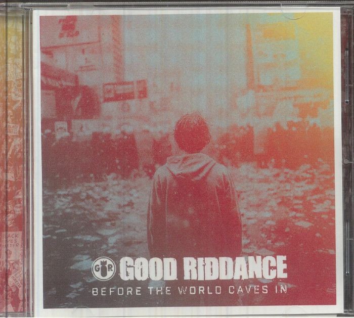 GOOD RIDDANCE - Before The World Caves In - CD