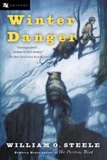 Winter Danger (Odyssey Classics) - Paperback By Steele, William O. - GOOD