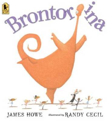 Brontorina - Paperback By Howe, James - GOOD