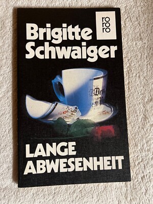 Lange Abwesenheit von Brigitte Schwaiger |   546