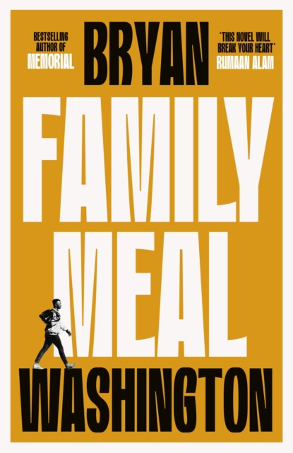 Family Meal by Bryan Washington (Hardback Book)