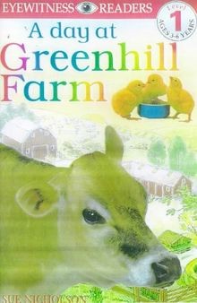 A Day at Greenhill Farm (DK Readers Level 1) von Nichols... | Buch | Zustand gut