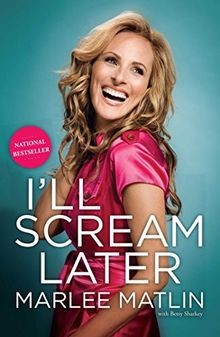 Ill Scream Later von Marlee Matlin | Buch | Zustand sehr gut