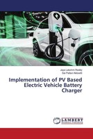 Jaya Lakshmi Reddy (U. A.) | Implementation Of PV Based Electric Vehicle...