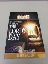 The Truth About the Lord's Day - Danny Shelton (Rare SDA Booklet)