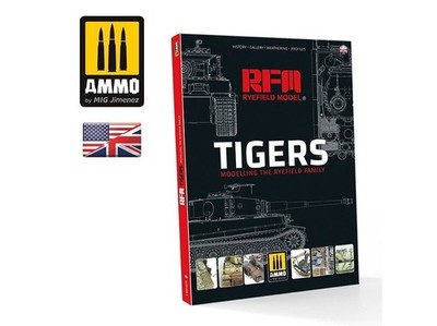 AMMO MIG - Tigers - Modelling the Ryefield Family (Englisch), 6273