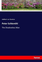 Peter Schlemihl Adelbert Von Chamisso