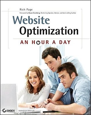 Website Optimization: An Hour a Day - A Conversion Rate Optimiza