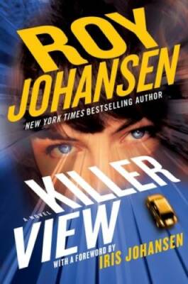 Killer View - Hardcover By Johansen, Roy - VERY GOOD