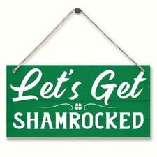 St. Patrick's Day Wooden Hanging Sign Let's Get Shamrocked Green Clover Wall Art