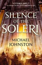 Silence of the Soleri by Michael Johnston: Used