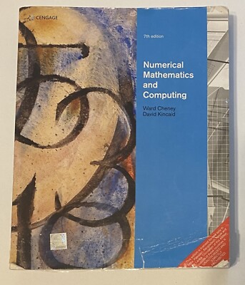 Numerical Mathematics and Computing Kincaid Cheney 7th International Edition