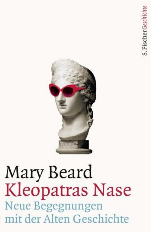 Kleopatras Nase Mary Beard