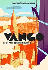 VANGO, TOME 2 (FRENCH EDITION) By Timothee De Fombelle