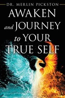 Awaken And Journey To Your True Self | Merlin Pickston | Taschenbuch | Englisch