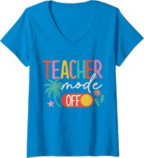 Teacher Mode Off Happy Last Day Of School Summer Ladies' V-Neck Tshirt