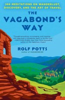 The Vagabond's Way Rolf Potts Taschenbuch Einband - Flex.(Paperback) Englisch