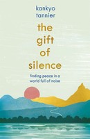 Kankyo Tannier | The Gift Of Silence | Taschenbuch | Englisch (2020)
