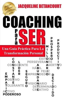 Jacqueline Betancourt COACHING Para SER (Paperback)