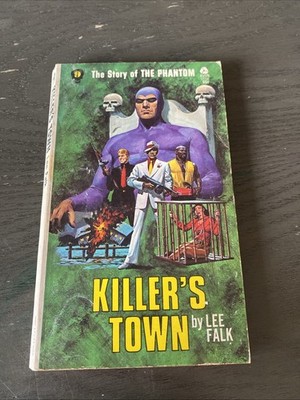 The Story Of The Phantom Killer s Town ~ Lee Falk First Print 1973 Avon