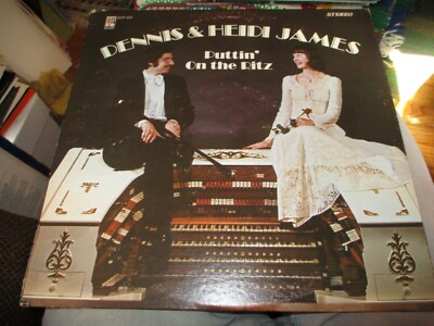 Signed 70s DENNIS & HEIDI JAMES Puttin' On The Ritz LP Private Organ Pop NM/VG