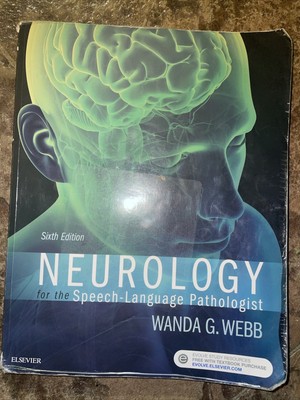 Neurology for the Speech-Language Pathologist by Richard K. Adler and Wanda Webb