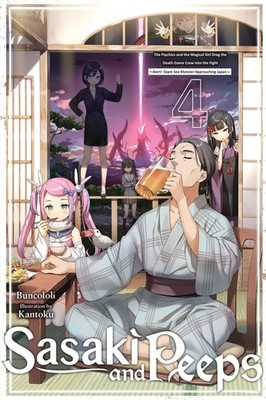 Sasaki and Peeps, Vol. 4 (Light Novel) Buncololi