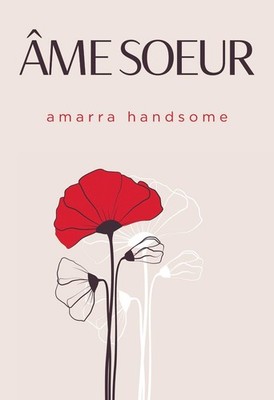 Ame Soeur by Amarra Handsome Paperback Book